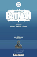[3-PACK] ABSOLUTE BATMAN #20 JAVIER FERNANDEZ TRADE, B&W VIRGIN & SPOT FOIL VARIANT