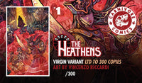 THE HEATHENS #1 Vincenzo Riccardi VIRGIN Exclusive (Ltd to ONLY 300 w/COA)